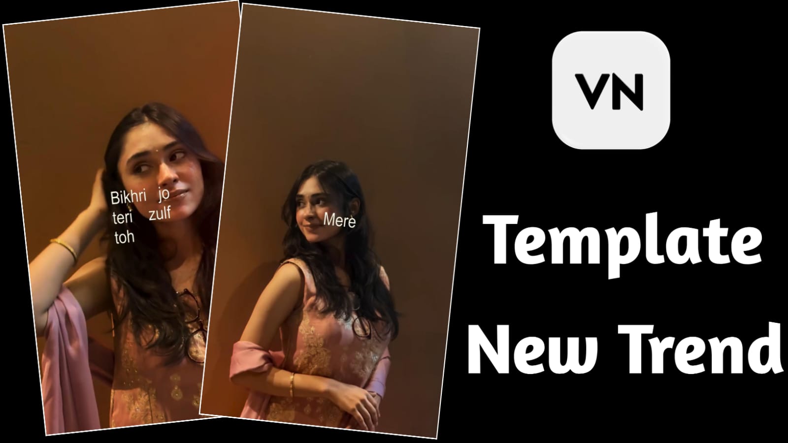 Bikhri Jo Teri Zulf Toh VN Template